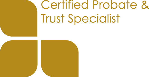 Designated as a Certified Probate and Trust Specialist