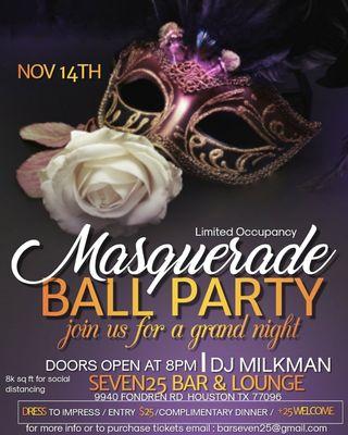 MASQUERADE BALL NOV 14TH