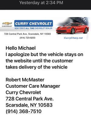 They leave a purchased vehicle listed as available for sale on their site to mislead customers, and lure them to the dealership!