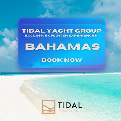 Discover an exclusive charter experience like no other with Tidal Yacht Group. 

Sail through the breathtaking Bahamas with Tidal!