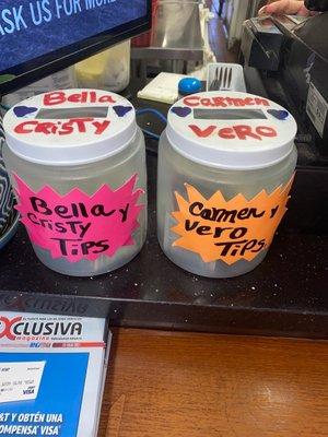 Both register ladies tip bin. Traditional Latinas  with a great positive vibe and customer service