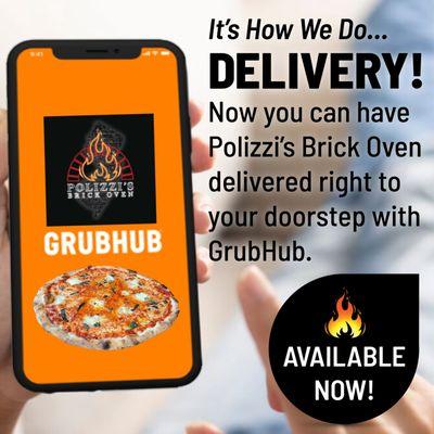 Delivery now available with GrubHub!