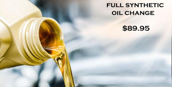 FULL SYNTHETIC OIL CHANGE $89.95