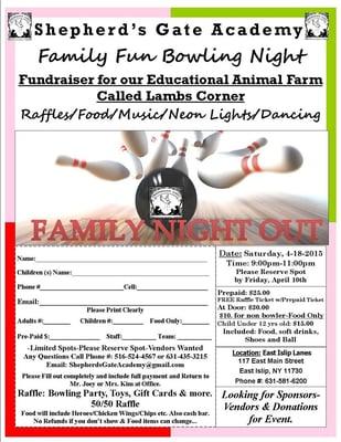 Family Fundraiser Bowling Night for our Children's Educational Animal Farm called Lamb's Corner. Fun for all, there will be Food, Music, Neo