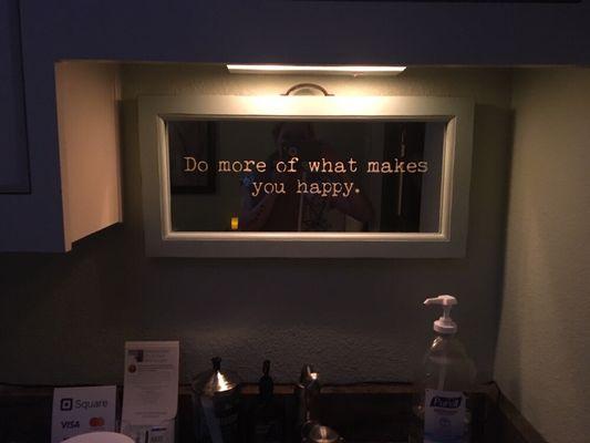 My motto displayed in my massage room!