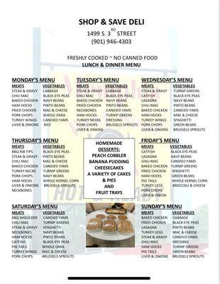 Lunch and Dinner Menu:
 From 1000 AM to 7 PM Monday - Saturday and 1000 AM to 6 PM