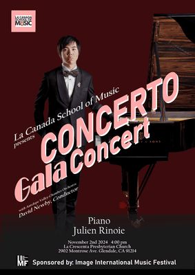 CONCERTO GALA Concert
with Antelope Valley Chamber Orchestra
Conductor: David Newby
Julien Rinoie