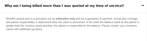 The price you get at the desk is an "estimation only". You will get a bill afterwards with, possibly, a larger charge.