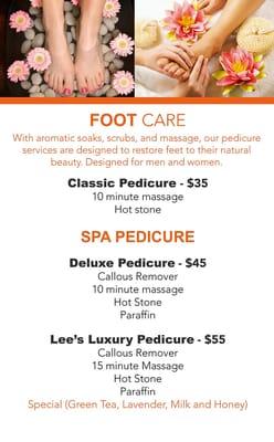 With aromatic soaks, scrubs, and massage, our pedicure services are designed to restore feet to their natural beauty.