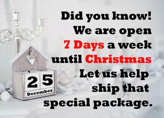 Are you to busy during the weekday to pack and ship those precious items, we are open Saturday and Sunday during the Holiday Season.