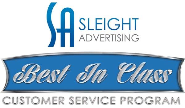 Sleight Advertising - Best in Class Customer Service Program: www.sleightadvertising.com/best-in-class