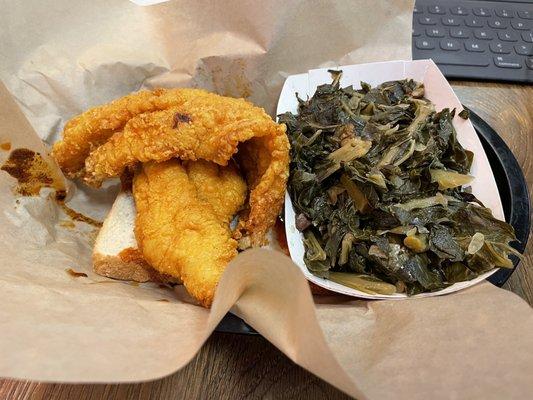 Catfish & Collards (w/Bacon) = $22