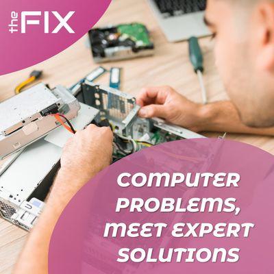 Your computer problems have met their match!

At The Fix, we're armed with an expert team and state-of-the-art tools