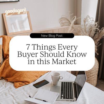 https://www.goodagent.org/blog/things-every-buyer-should-know