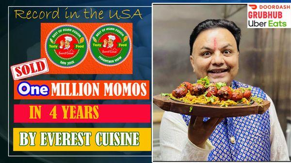 One Million momos sold by Everest Cuisine.