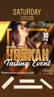 Exclusive hookah tasting event on Saturday 1/11/20.