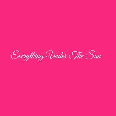 Everything Under The Sun