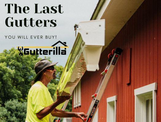 The last gutters you will ever buy are from Gutterilla of Austin.