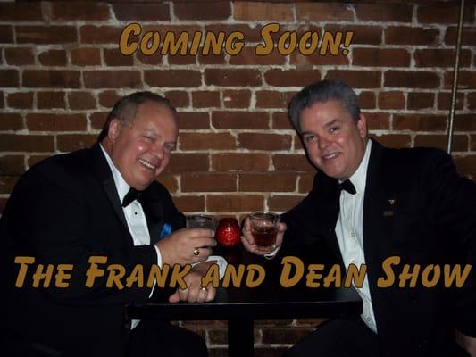 Tampa Wedding DJ's    Frank and Dean Show, a fun filled 90 minutes of Sinatra and Dean Martin favorites, along with some rat ...