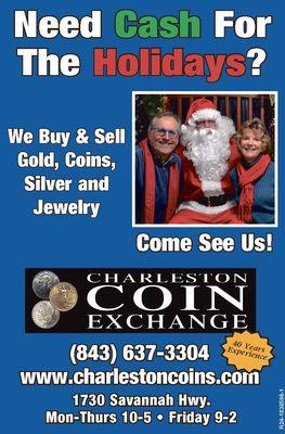 We buy old coins, bullion, gold jewelry, sterling silver. Get money for Christmas Holidays!