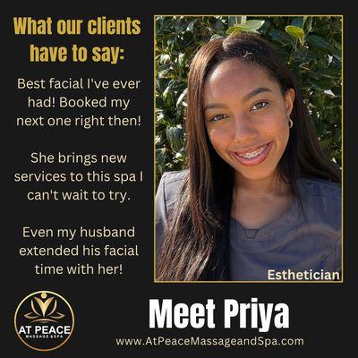 Priya is our Esthetician that offers extra talents such as Waxing, Vagacials, Brazilians, Oxygen treatments, and so much more!