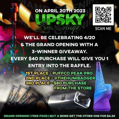 Grand opening and 4/20