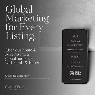 Global Marketing available with Craft & Bauer Real Estate Co.
Ask Gisele about submitting your listing for global reach!