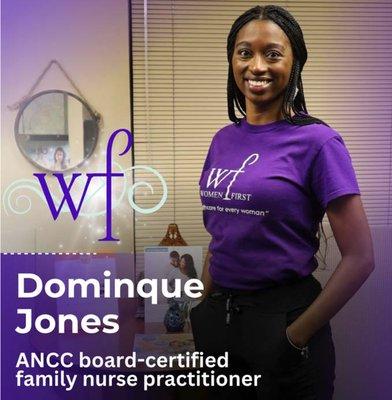 Dominique Jones
FNP-BC, an ANCC board-certified family nurse practitioner
Dominique Jones, FNP-BC, an ANCC board-certified fa...