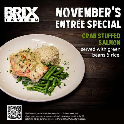 Entrée special for the month of November.