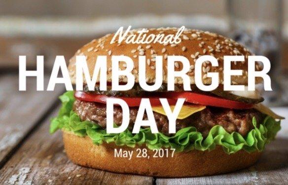 "National Hamburger  Day " May 28, 2021