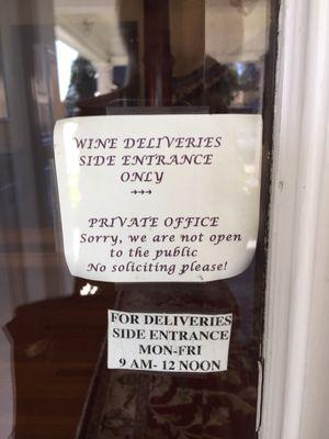 Wine deliveries only, please.