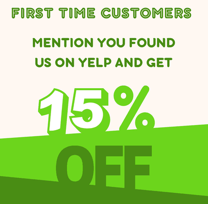 Mention Yelp and get 15% off your first purchase! New Customers Only