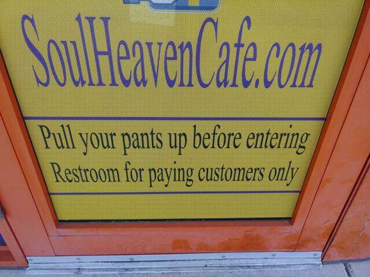 Front door. Pull your pants up!