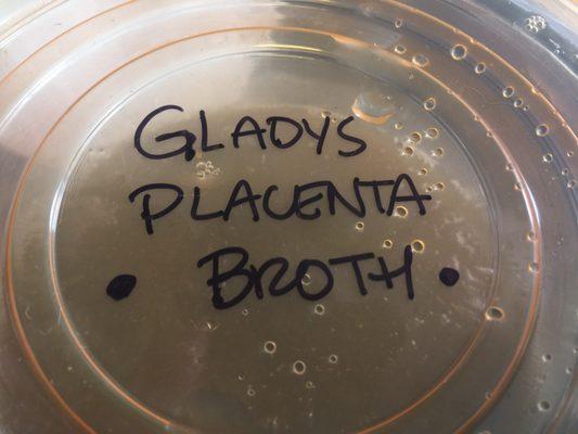 Placenta broth