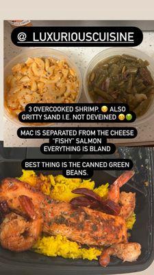 Canned Green beans, Mac & cheese, fishy salmon, overcooked uncleaned shrimp and gummy yellow rice.