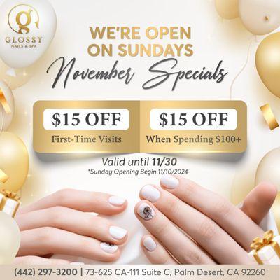 WE'RE NOW OPEN ON SUNDAYS
(Starting 11/10/2024)
 NOVEMBER SPECIALS