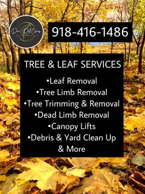 Seasonal Services: leaf removal, tree trimming, yard clean up, limb removal and more.