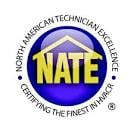 A Nate Certification ensures that your technician gives you the highest value in workmanship available.