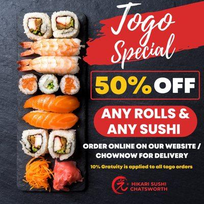 50% Off any rolls and sushi. only for togo