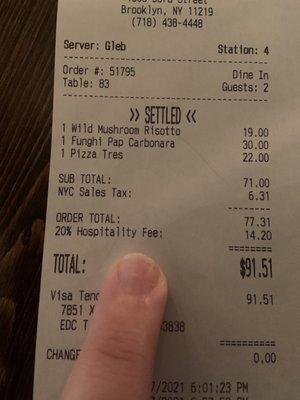 20% "hospitality fee" -it says it's NOT a tip or gratuity