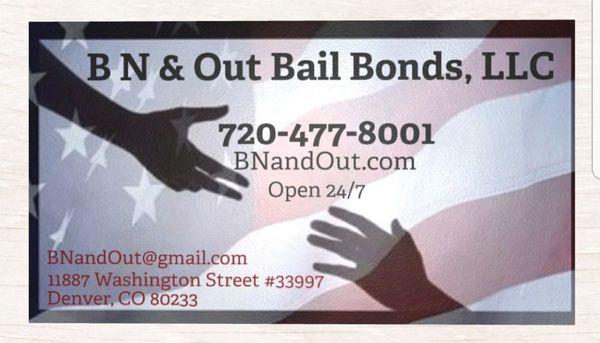 B N & Out quick! Need a bondsman call or text us 24/7