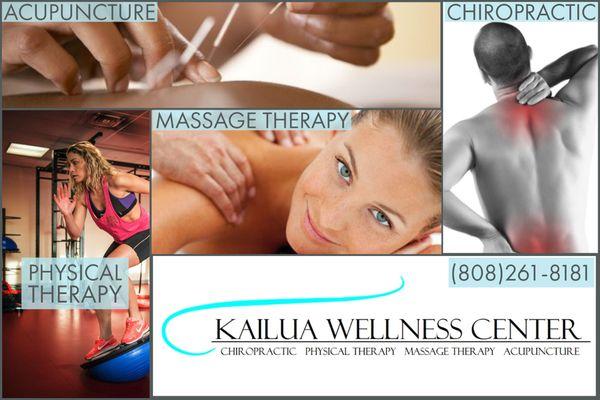 Kailua Wellness Center offers Chiropractic, Acupuncture, Massage Therapy and Physical Therapy all in one place.