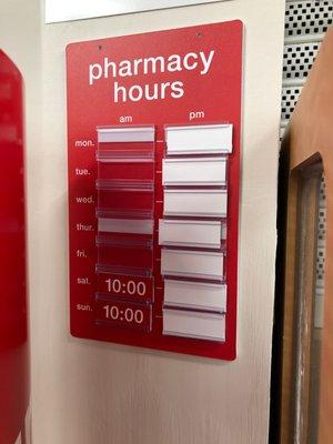 Pharmacy hours posted.