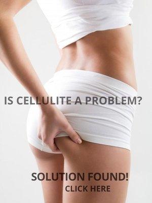 We have a cellulite program.