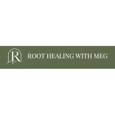 Root Healing With Meg