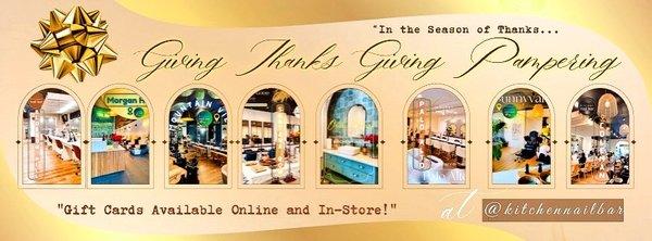 Happy thanksgiving! GIVING THANKS, GIVING PAMPERING GIFT CARD @kitchennailbar