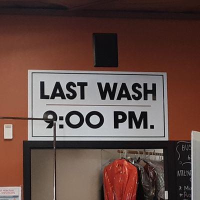 Last wash 9 P.M.