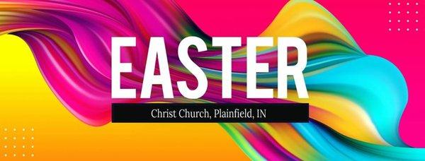 Easter is only nine weeks away! Make plans to spend your Easter weekend at Christ Church, Plainfield, IN.Watch for details!