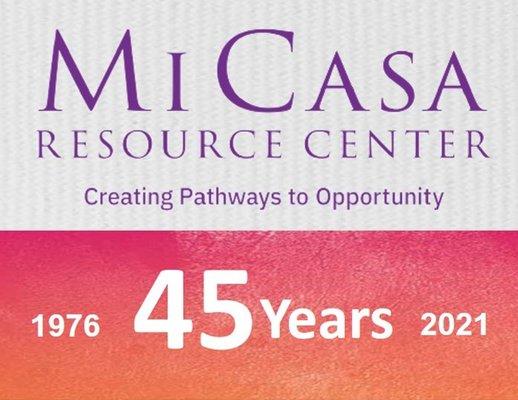 Mi Casa Resource Center's 45th Anniversary Logo