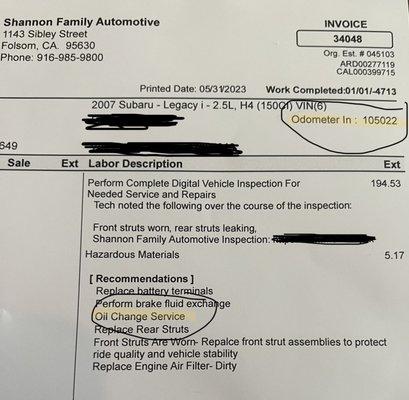 Todays invoice highlighted that they recommended I get an oil change and highlighted my current mileage